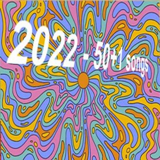 Πεντήκοντα συν ένα ξένα τραγούδια από το 2022 by MiC Team