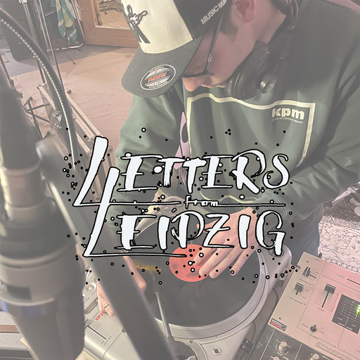 Letters From Leipzig - John Reed (06/04/2025)