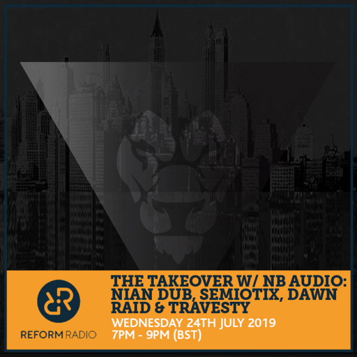 The Takeover with NB Audio 24th July 2019