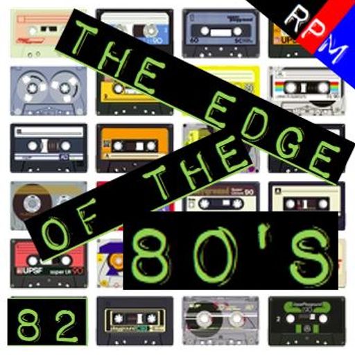 THE EDGE OF THE 80'S : 82