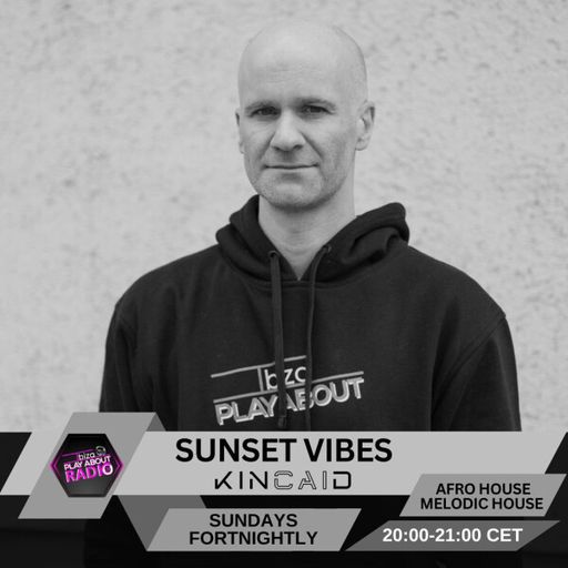 KINCAID - Sunset Vibes