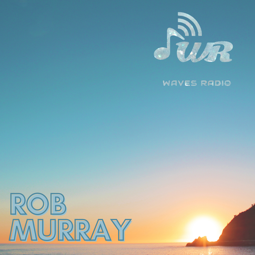ROB MURRAY Return Sessions for WAVES Radio #30
