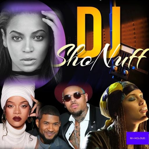 THE BEST 4HR R&B/GROWN & SEXY MIXCLOUD SHOW (DJ SHONUFF)