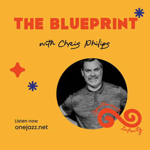 Chris Philips presents: The Blueprint (21 April 2026)