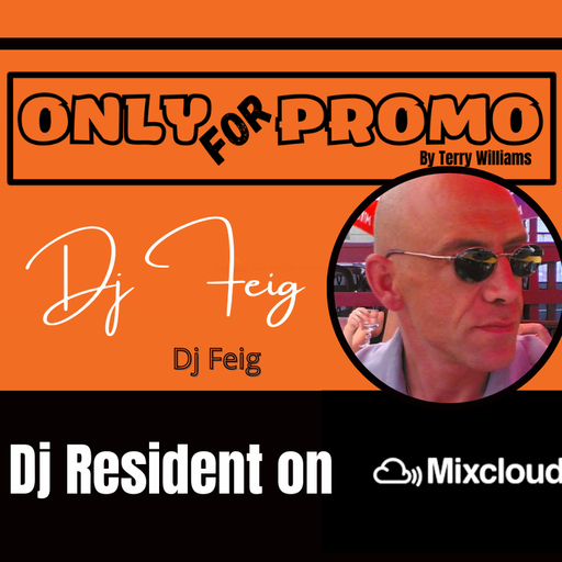Dj Feig #003 / Dj Resident OnlyForPromo on Mixcloud