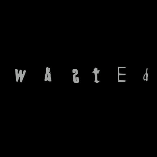 WASTED Again