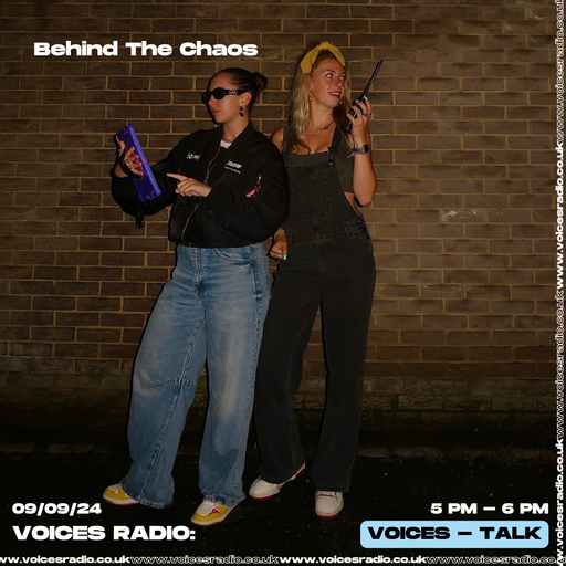 Behind The Chaos: Ep.2 w/ Carmen du Preeze - 16/09/24 - [Voices Radio]