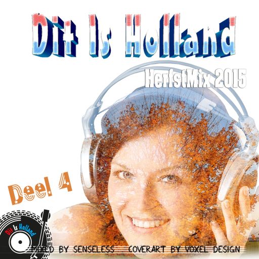 Dit is Holland 4 Herfstmix 2015