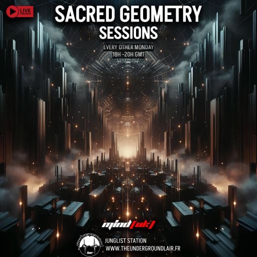Mind (UK) - The Underground Lair - Sacred Geometry Sessions #23