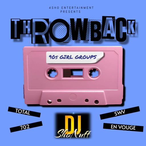 90's GIRL R&B GROUP NOSTALGIA 4SHO (SAMPLE)