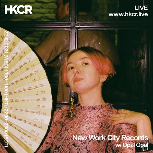 New Work City Records w/ Opal Opal - 22/12/2021