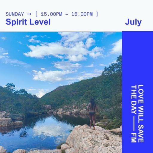 2025-07-13 Spirit Level | LWSTD-FM