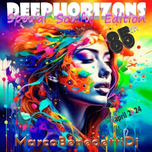DEEP HORIZONS SOULFUL EDITION 85 th