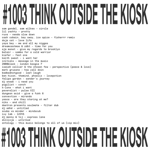 #1003 NEW BADBADNOTGOOD | K-LONE | SCUBA | IVY LAB | FELIPE GORDON | KIEFER | 2000BLACK | SAM GENDEL