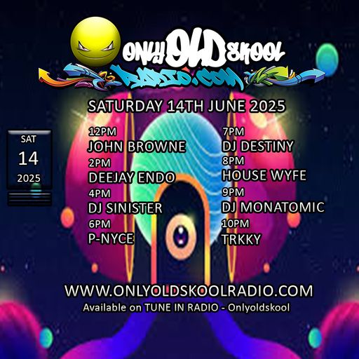 Dj-Sinister - Live on Only Old Skool Radio - 14-06-2025