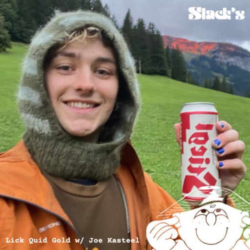 Lick Quid Gold w. Joe Kasteel - March 2026