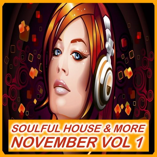 Soulful House & More November 2022 VOL 1