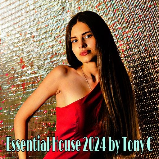Essential House 2024 Vol.7  26/5/24