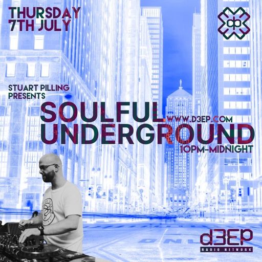 Stuart Pilling - Soulful Underground (07/07/22)