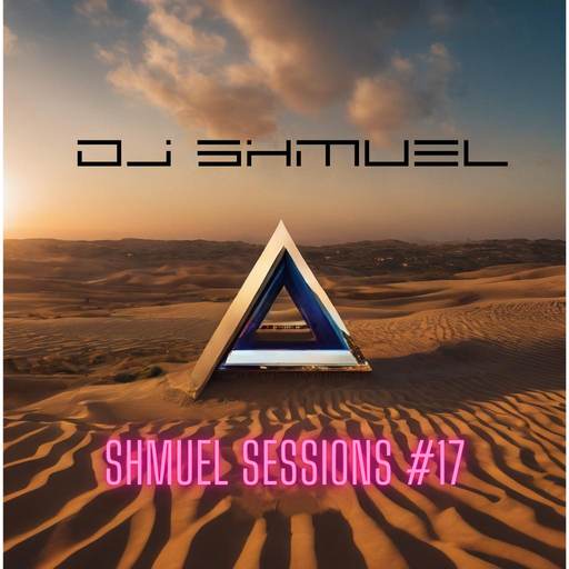 Shmuel Sessions #17 - 18 July 2024