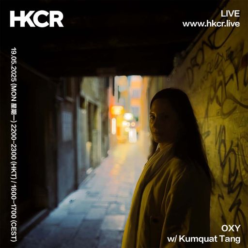 OXY w/ Kumquat Tang - 19/05/2025