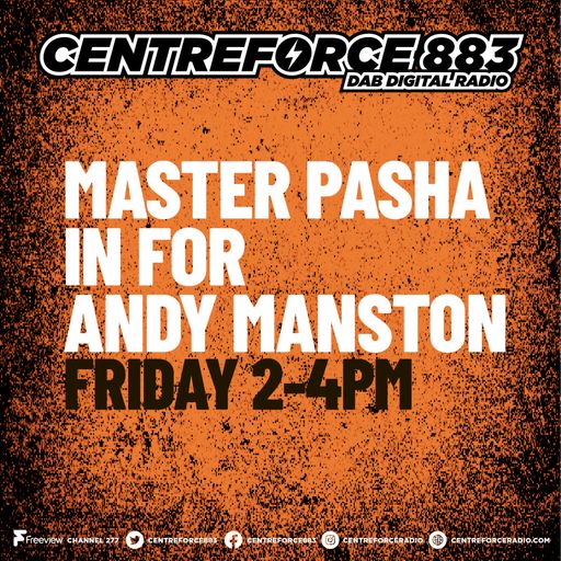 Master Pasha - 883 Centreforce DAB+ Radio - 06 - 06 - 2025 .mp3