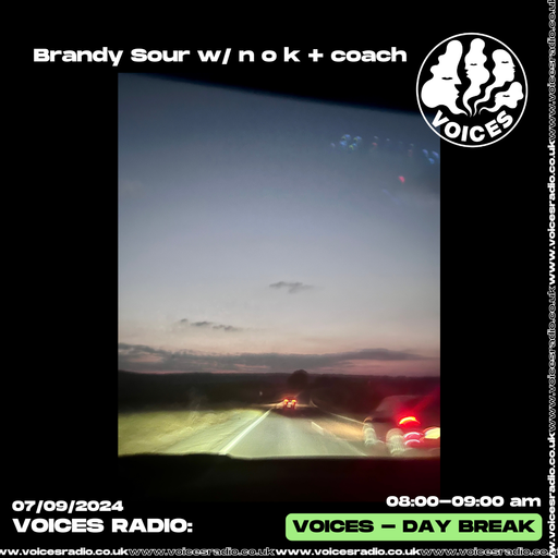 Brandy Sour w/ n o k + coach - 07/09/24 - Voices Radio.mp3