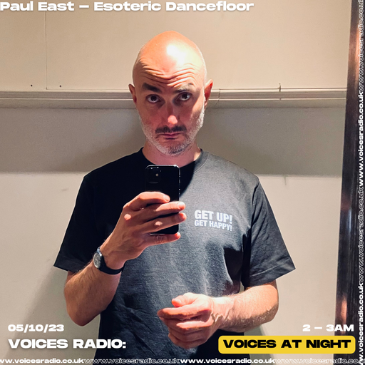 Esoteric Dancefloor w/ Paul East - 05/10/23 - Voices Radio