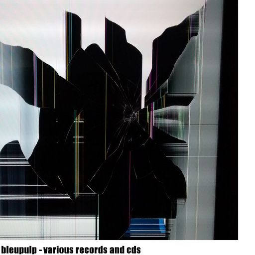 bleupulp - various records and cds