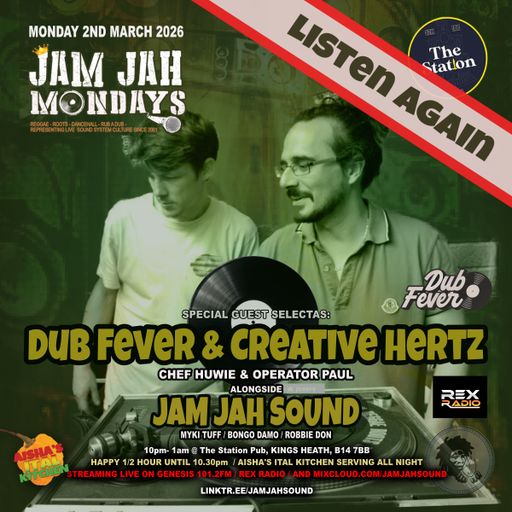 Jam Jah Mondays 2nd March 2026 ft Dub Fever & Creative Hertz