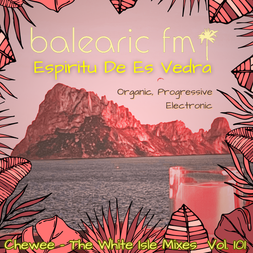 The White Isle Mixes - Ispiritu De Es Vedra (chewee, 101)