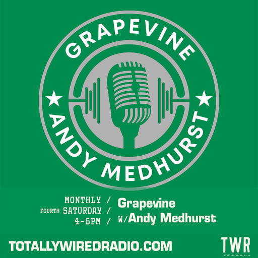 Grapevine #extra ~ Andy Medhurst w/ Steve Furst ~ 29.05.25