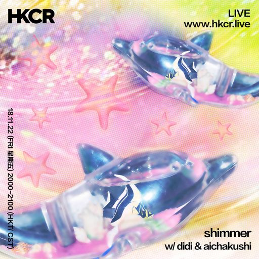 shimmer w/ didi & aichakushi - 18/11/2022