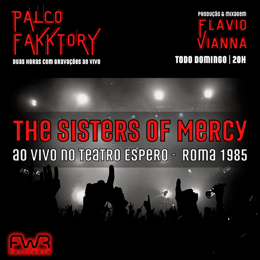 Palco Fakktory 202 - The Sisters of Mercy - 15.6.2025