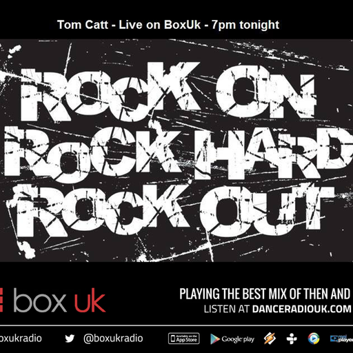 Tom Catt - The Rock Show - Box UK - 21/4/20