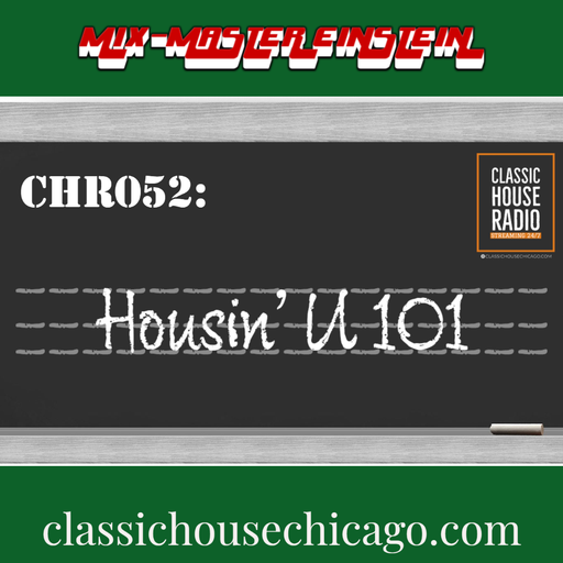 CHR052: Housin' U 101