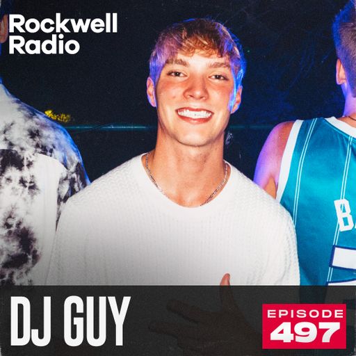 ROCKWELL RADIO - DJ GUY - JAN 2026 (EP. 497)