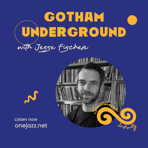 Jesse Fischer presents: Gotham Underground (25 September 2025)