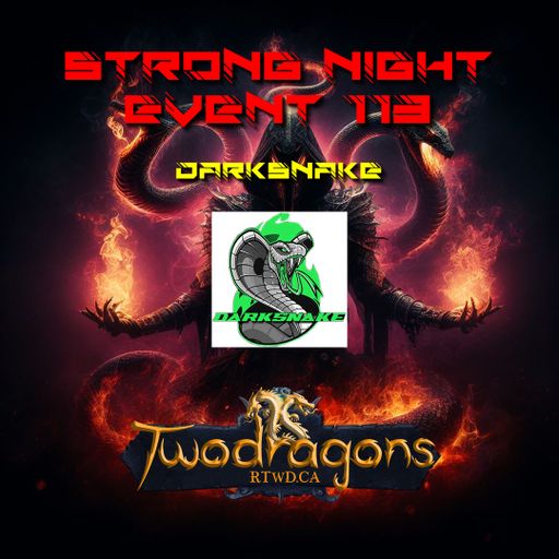 Darksnake Special Techno "Strong Night Event 113" Radio TwoDragons 19.5.2024