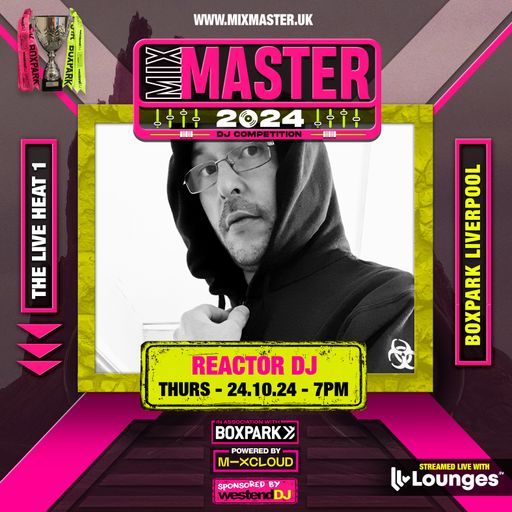 Reactor - Final heat 1 - Judges score: 19.5 - Live from Boxpark Liverpool