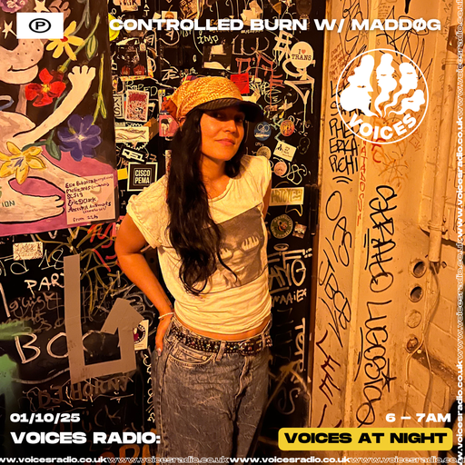 CONTROLLED BURN w/ MADDOØG - 01/10/25 - Voices Radio