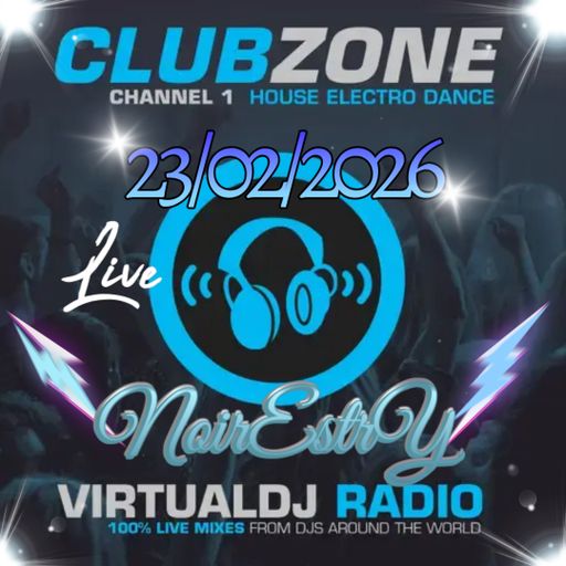 VIRTUALDJ RADIO CLUBZONE NOIRESTRY Monday Positive Vibes 23/02/2026