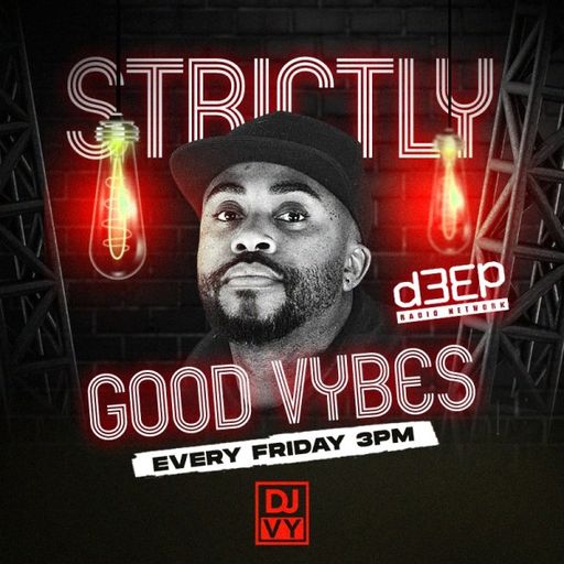 DJ VY - Strictly Good Vybes (08/12/23)
