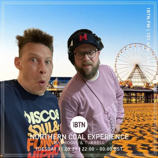 Northern Coal Experience with Smoove & Turrell - 11.05.2021