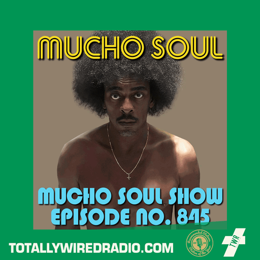 The Mucho Soul Show w/ Alan Kenny Arscott & Ket Shah ~ 19.05.26