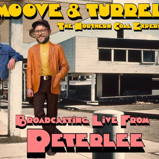 28.04.21 Northern Coal Experience: Peterlee - Smoove & Turrell