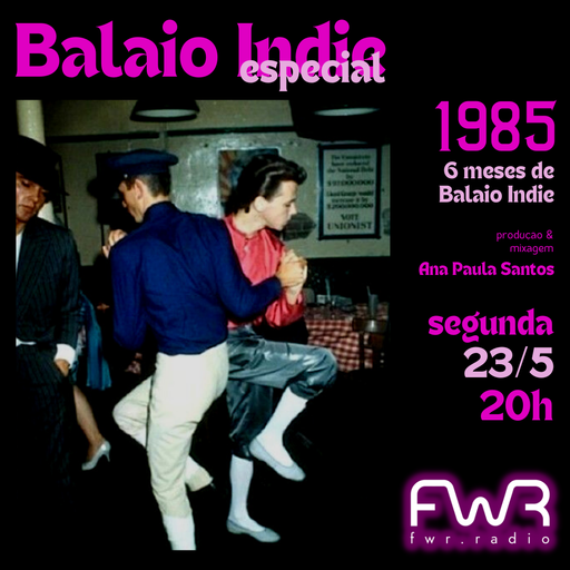 Balaio Indie 024 - 1985 - 23.5.2022