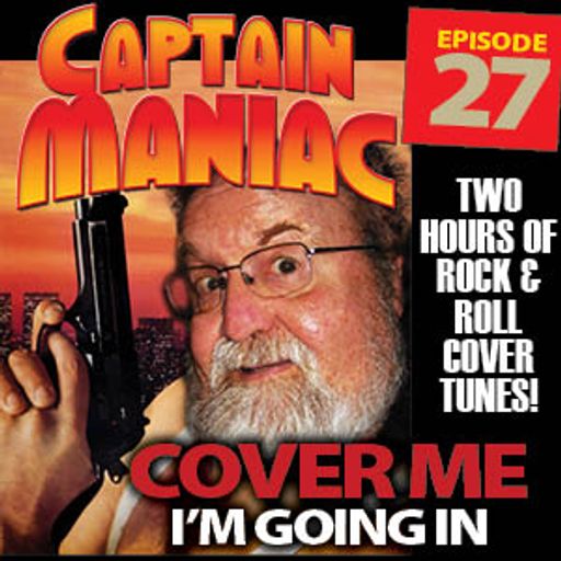 Episode 27 CMS / Cover Me, I'm Going In
