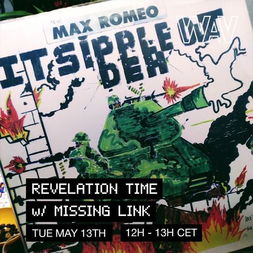 Revelation Time w/ Missing Link at WAV | 13-05-25