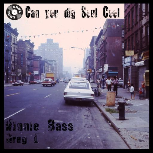 Soul Cool Records - Vinnie Bass & Greg L Blaxploitation Guest Mix